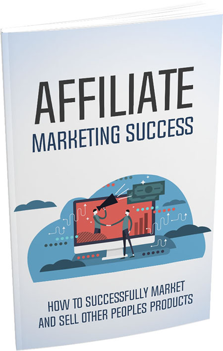affiliate marketing success selling other ebook