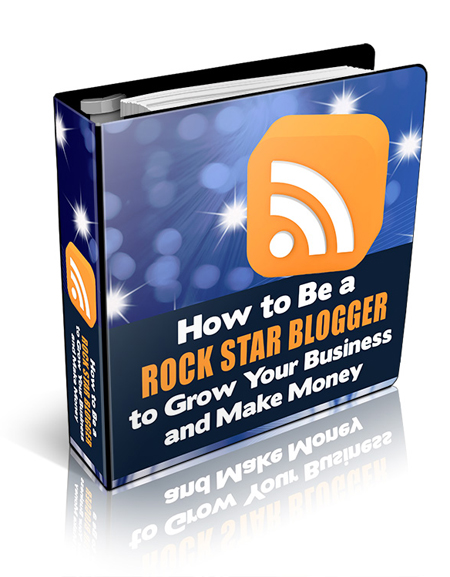 How to Be a Rock Star Blogger be rock star blogger ebook