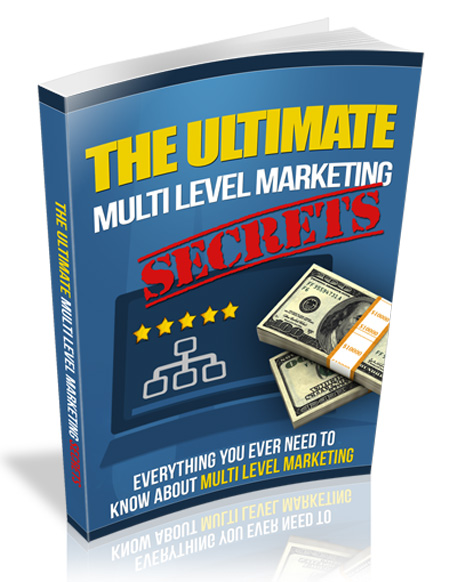 Ultimate Multi Level Marketing Secrets ultimate multi level marketing secrets ebook
